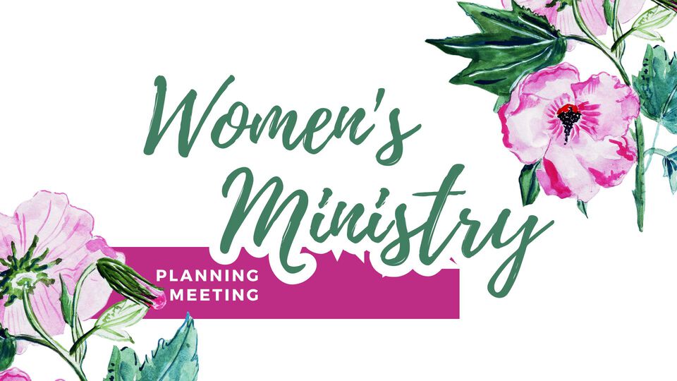 Women’s Ministry Planning Meeting – Lakeview Community Church